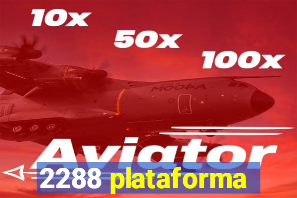 2288 plataforma